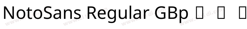 NotoSans Regular GBp字体转换